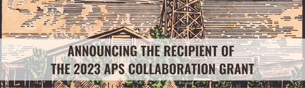 Announcing the recipient of the 2023 APS Collaboration Grant. Click banner for more information.