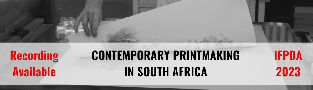 Recording Available: Contemporary Printmaking in South Africa
